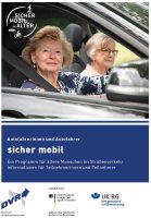 Broschüre "sicher mobil: Autofahrerinnen und...
